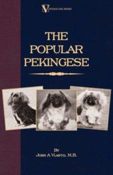 Paperback The Popular Pekingese ( a Vintage Dog Books Breed Classic) Book