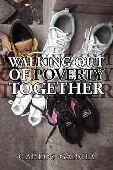 Paperback Walking Out of Poverty Together Book