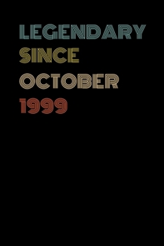 Legendary Since October 1999 - Birthday Gift For 20 Year Old Men and Women Born in 1999: Blank Lined Retro Journal Notebook, Diary, Vintage Planner