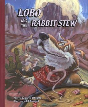 Hardcover Lobo and the Rabbit Stew Book