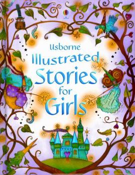 Hardcover Usborne Illustrated Stories for Girls Book
