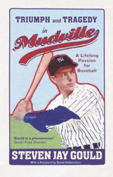 Hardcover Triumph and Tragedy in Mudville: A Lifelong Passion for Baseball Book