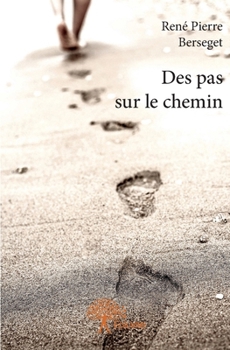 Paperback Des pas sur le chemin [French] Book
