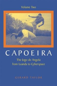 Paperback Capoeira: The Jogo de Angola from Luanda to Cyberspace Book