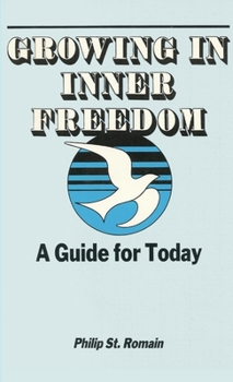 Paperback Growing In Inner Freedom Book