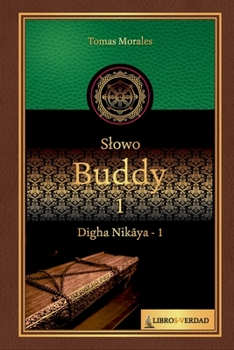 Paperback Slowo Buddy - 1: Digha Nikaya - 1 [Polish] Book