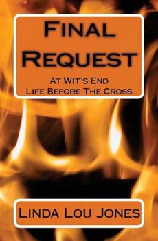 Paperback Final Request: At Wit's End Book