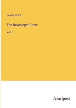 Paperback The Newspaper Press: Vol. II Book