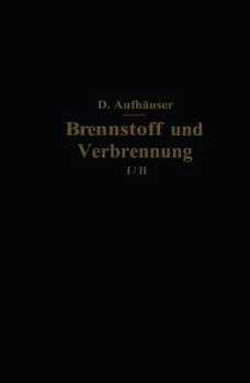 Paperback Brennstoff Und Verbrennung: II. Teil: Verbrennung [German] Book