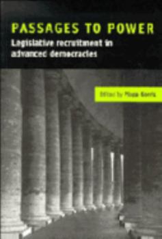 Paperback Passages to Power: Legislative Recruitment in Advanced Democracies Book