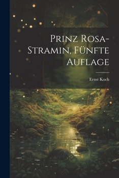 Paperback Prinz Rosa-Stramin, Fünfte Auflage [German] Book