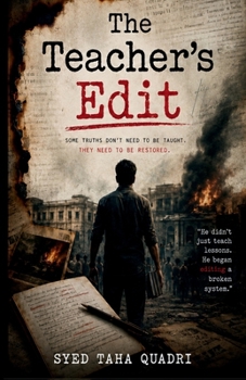 Paperback The Teacher's Edit: Editing a Broken System Book