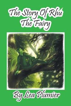 Paperback The Story Of Rhu The Fairy Book