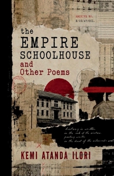 THE EMPIRE SCHOOLHOUSE AND OTHER POEMS