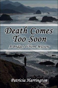 Paperback Death Comes Too Soon: A Bridget O'Hern Mystery Book