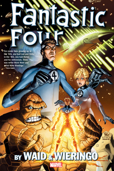 Hardcover Fantastic Four by Waid & Wieringo Omnibus Wieringo First Issue Cover [New Printi Ng] Book