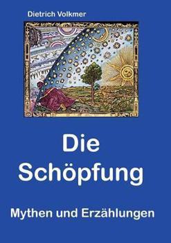 Paperback Die Schöpfung: Mythen und Erzählungen [German] Book