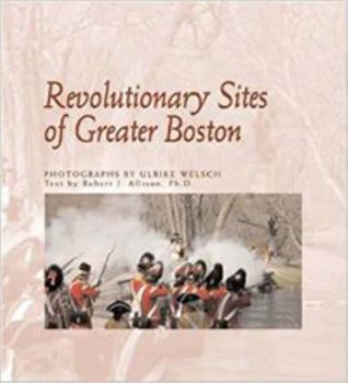 Hardcover Revolutionary Sites of Greater Boston Book