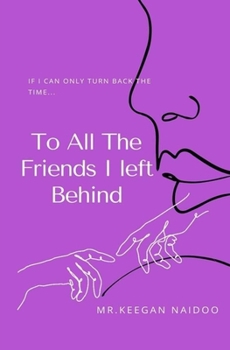 Paperback To All the Friends I Left Behind Book