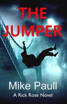 The Jumper: A Rick Rose Novel