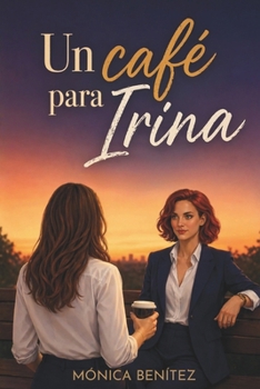 Paperback Un café para Irina [Spanish] Book