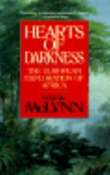 Paperback Hearts of Darkness: The European Exploration of Africa Book
