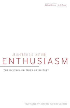 Paperback Enthusiasm: The Kantian Critique of History Book