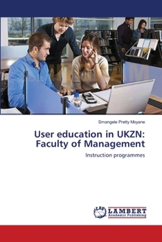Paperback User education in UKZN: Faculty of Management Book
