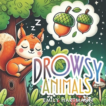 Drowsy Animals: Bedtime Stories for Kids, Nursery Rhymes