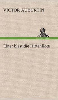 Hardcover Einer Blast Die Hirtenflote [German] Book