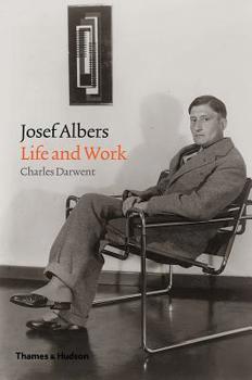 Hardcover Josef Albers: Life and Work Book