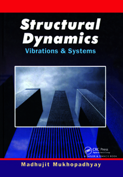 Hardcover Structural Dynamics: Vibration and Systems Book