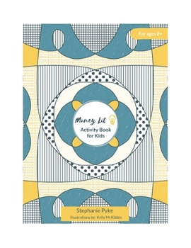 Paperback Money Lit Activity Book: A Financial Literacy Activity Book for Kids Book