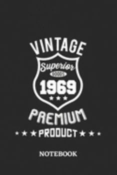 1969 Vintage Superior Premium Product Notebook: 6x9 inches - 110 ruled, lined pages • Greatest Premium Vintage Journal • Gift, Present Idea