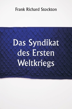 Paperback Das Syndikat des Ersten Weltkriegs [German] Book