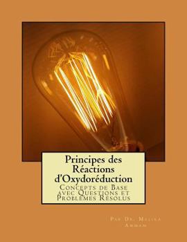 Paperback Principes des Réactions d'Oxydoréduction: Concepts de Base avec Questions et Problèmes Résolus [French] Book