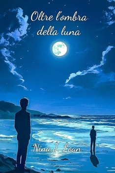 Paperback Oltre l'ombra della luna [Italian] Book