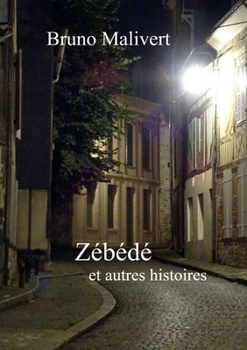 Paperback Zébédé [French] Book