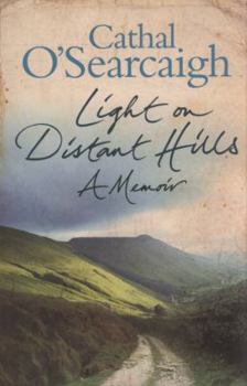 Paperback Light on Distant Hills: A Memoir Book