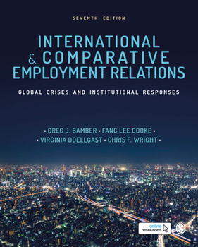 Paperback International and Comparative Employment Relations: Global Crises and Institutional Responses Book