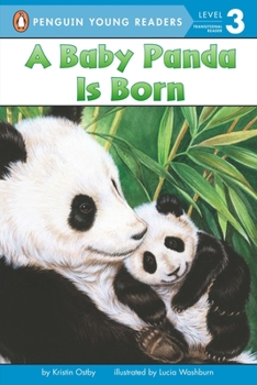 A Baby Panda Is Born (All Aboard Science Reader) - Book  of the All Aboard Science Reader: Station Stop 2