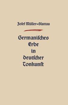 Paperback Germanisches Erbe in Deutscher Tonkunst [German] Book