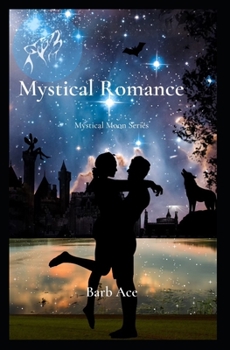 Paperback Mystical Romance: Mystical Moon Series Book