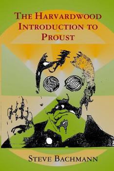 Paperback The Harvardwood Introduction to Proust Book