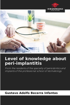 Paperback Level of knowledge about peri-implantitis Book