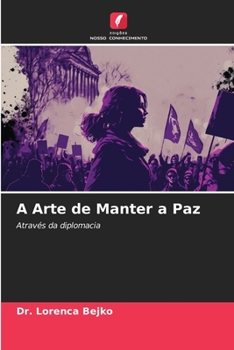 Paperback A Arte de Manter a Paz [Portuguese] Book