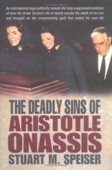 Hardcover The Deadly Sins of Aristotle Onassis Book