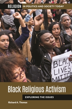 Hardcover Black Religious Activism: Exploring the Issues Book