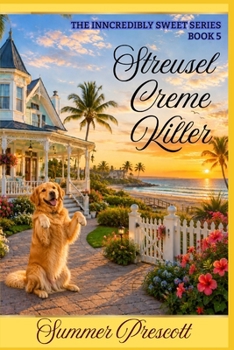 Paperback Streusel Creme Killer: Book 5 in The INNcredibly Sweet Series Book