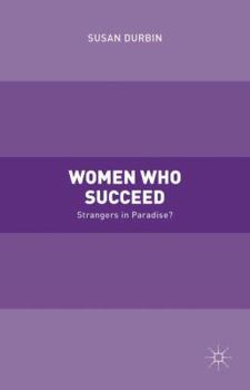 Hardcover Women Who Succeed: Strangers in Paradise Book